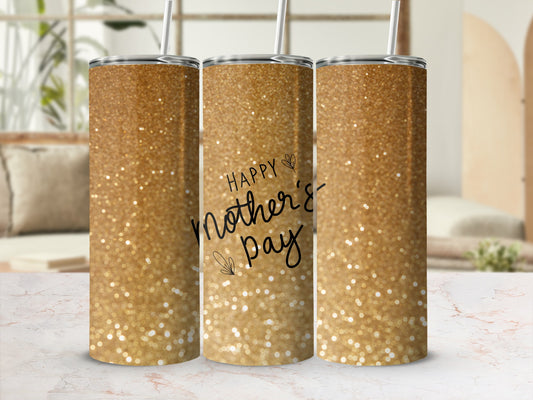 Glittering gold tumbler with "Happy Mother's Day" text.