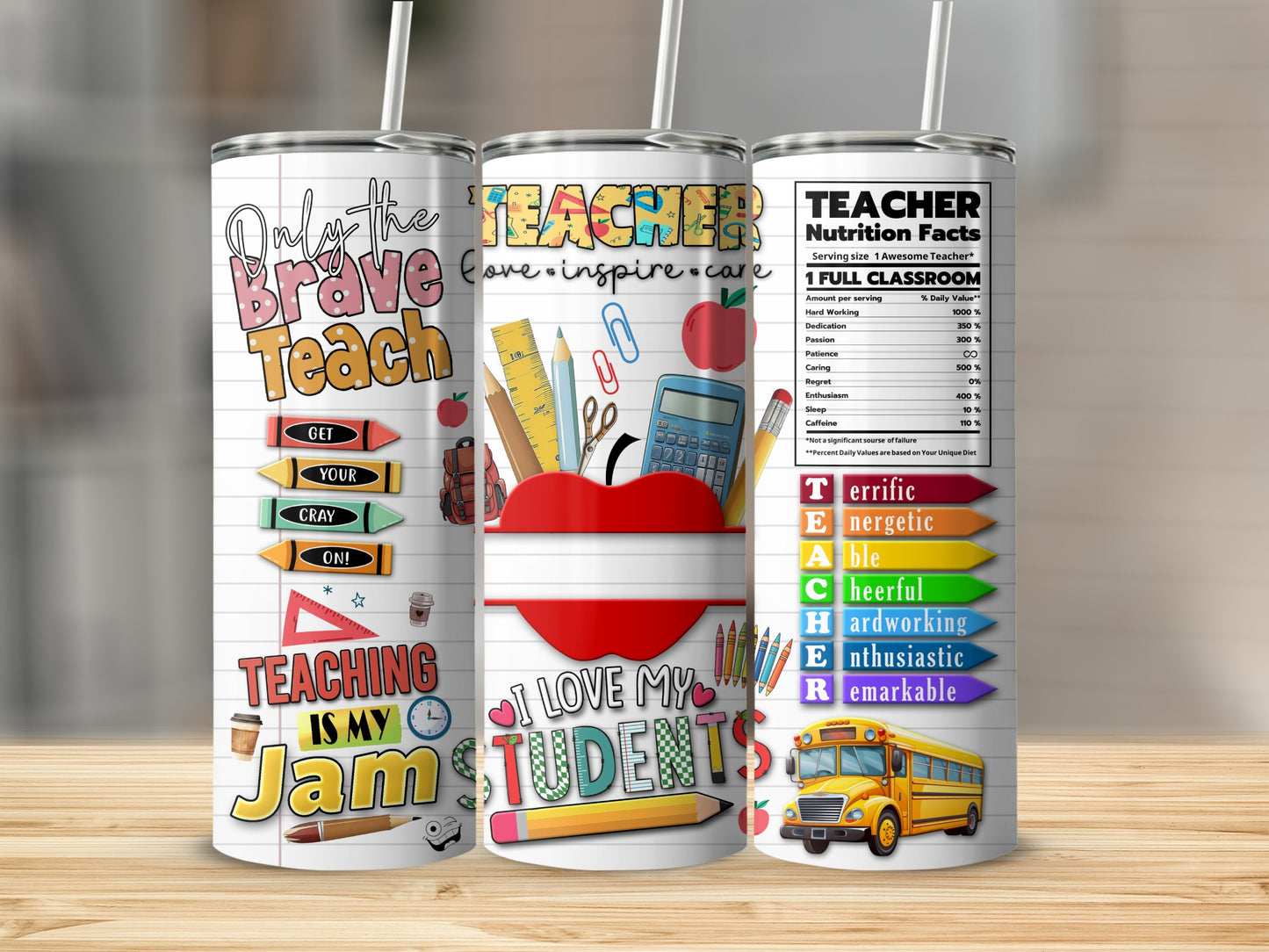 Teacher-themed tumbler with colorful graphics and nutrition facts label.