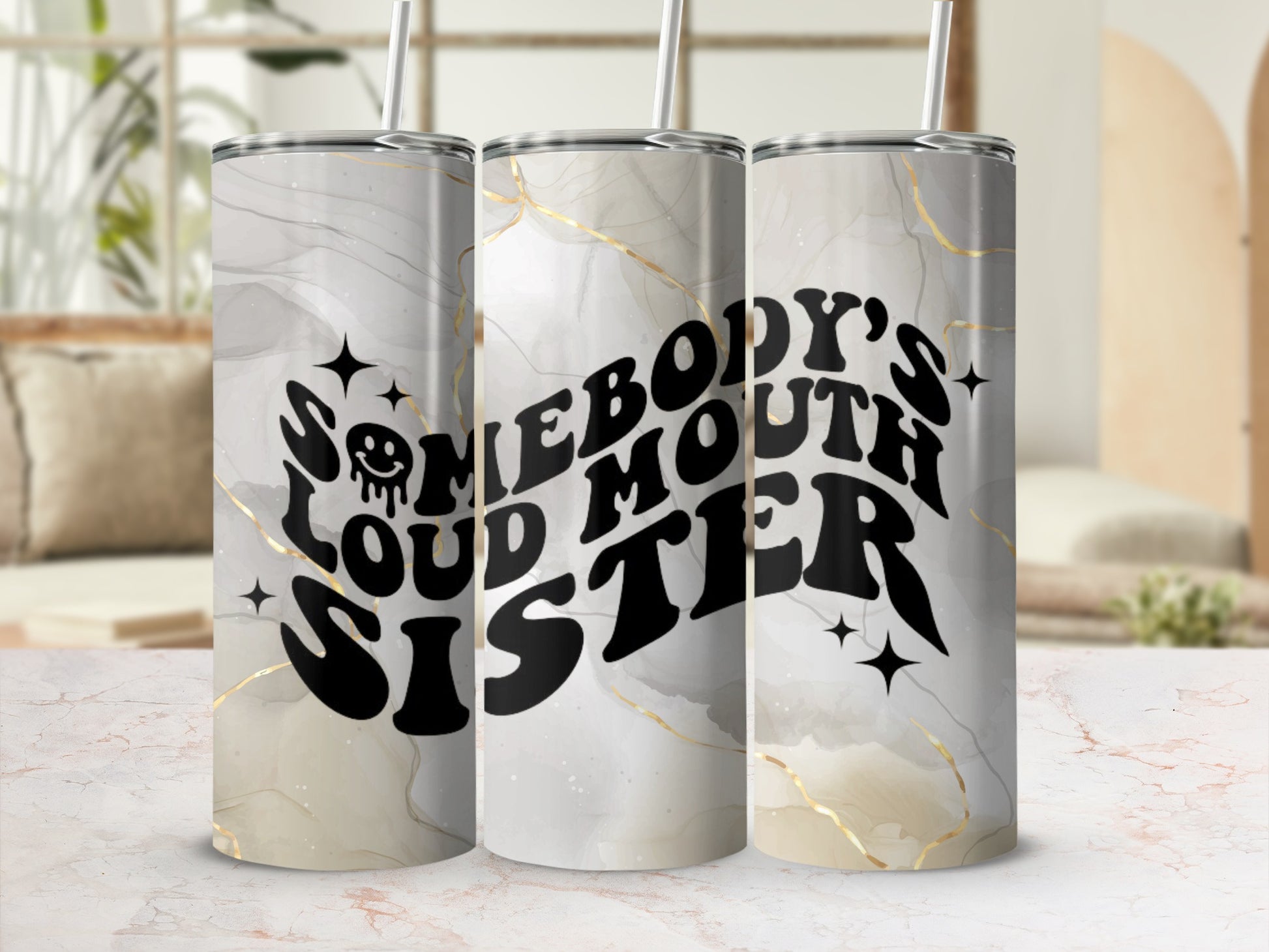 Somebody's Loud Mouth Sister Tumbler