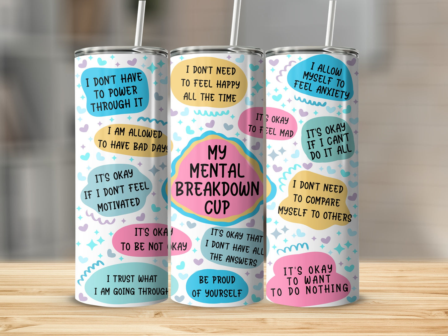 My Mental Breakdown Cup It's Okay Affirmations product type