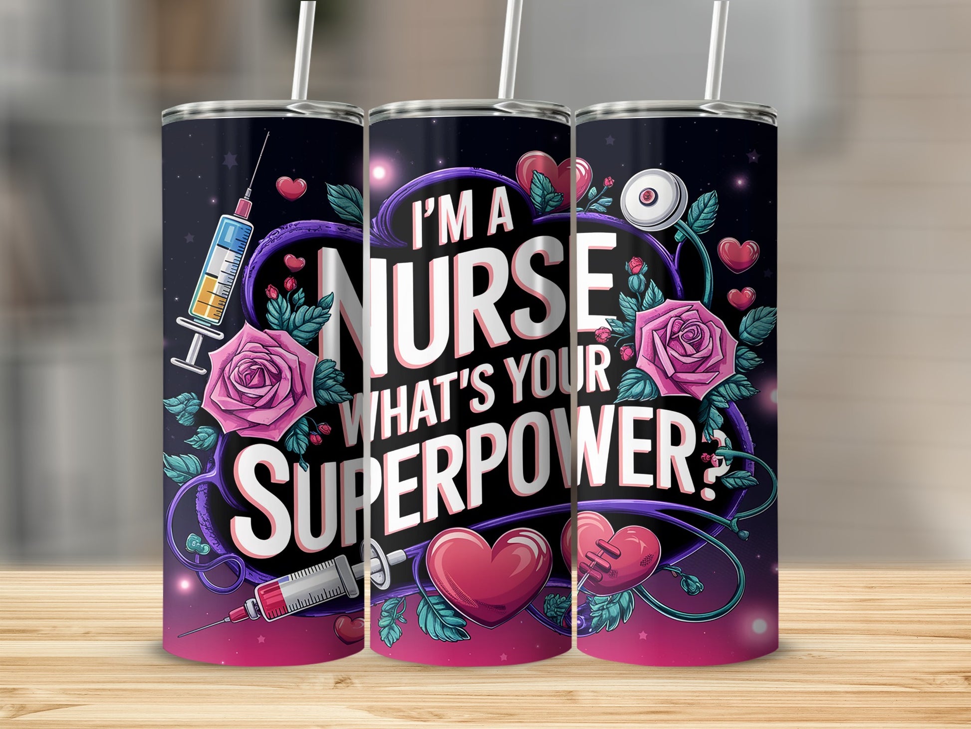 I'm a nurse, what's your superpower? design on a tumbler with hearts and roses.
