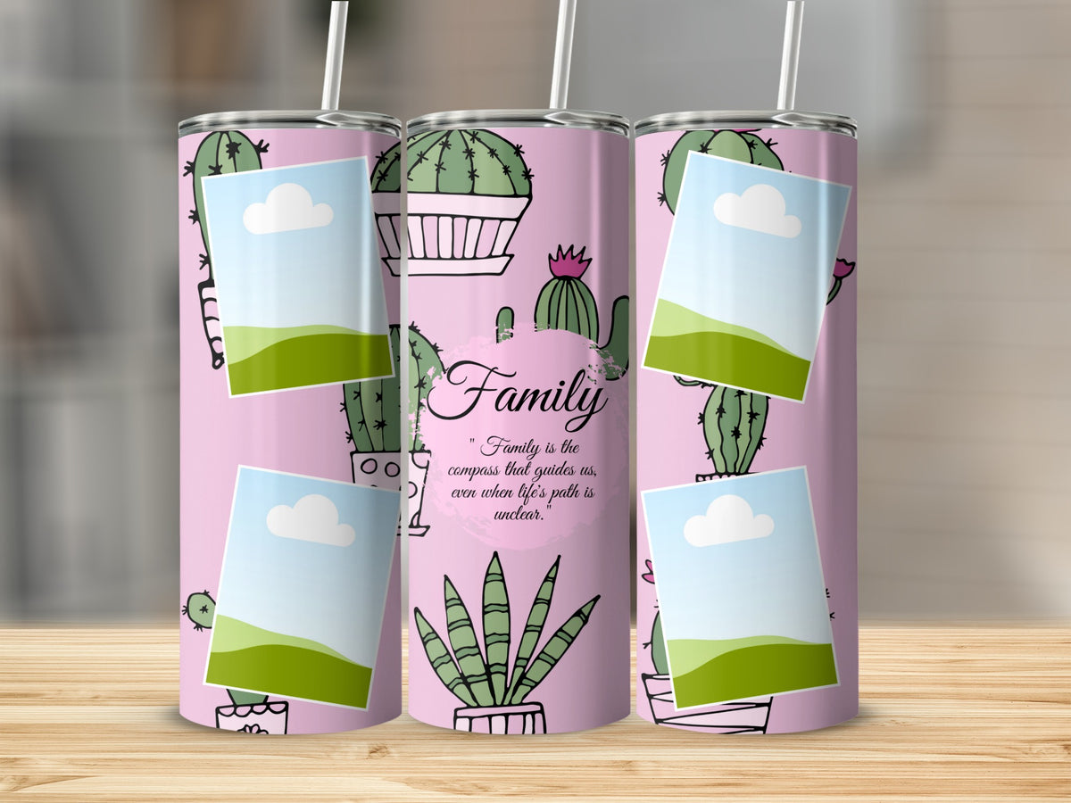 Pink tumbler with cactus art and quote "Family is the compass that guides us".