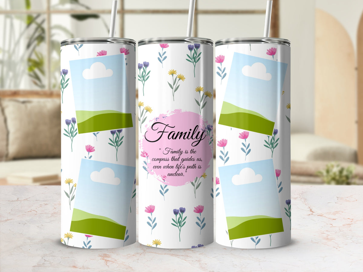 Tumbler with floral pattern and "Family" quote in pink circle.