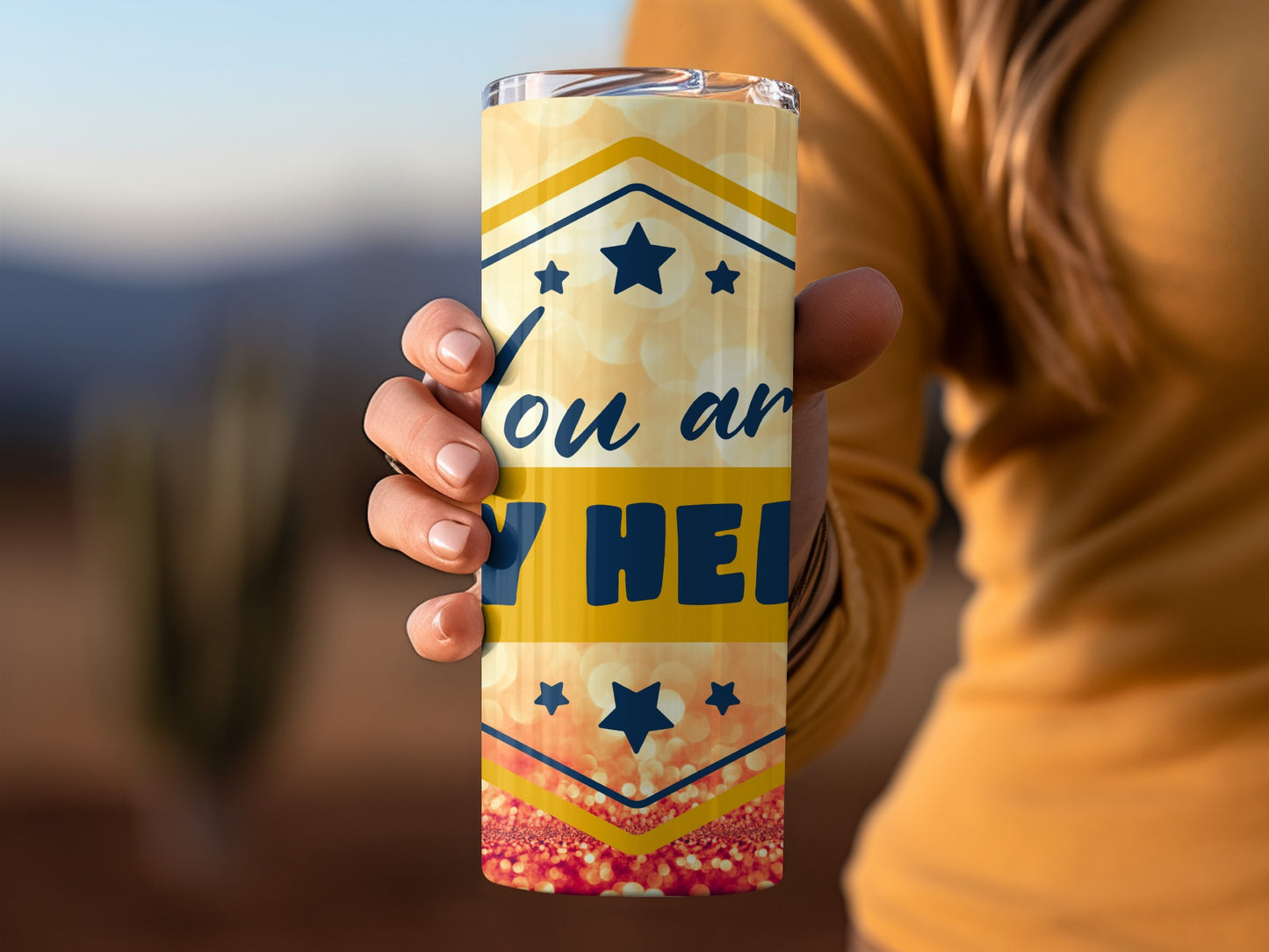 You Are My Hero Inspirational Tumbler Cup