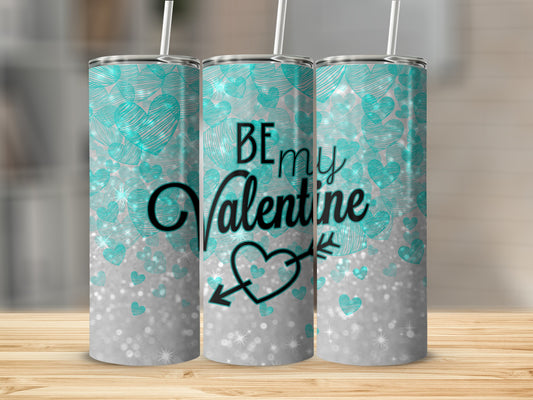Be My Valentine Heart Design Tumbler