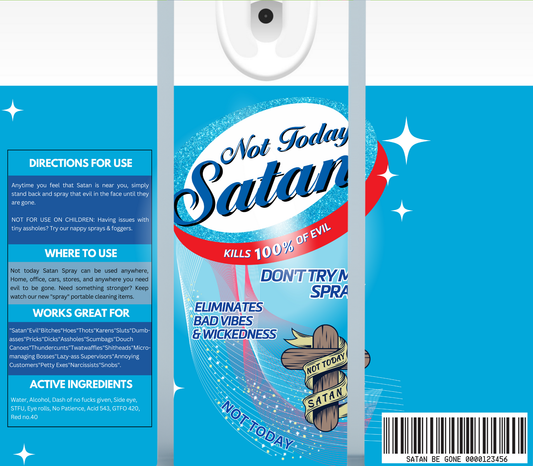 Not Today Satan Blue "Spray" tumbler