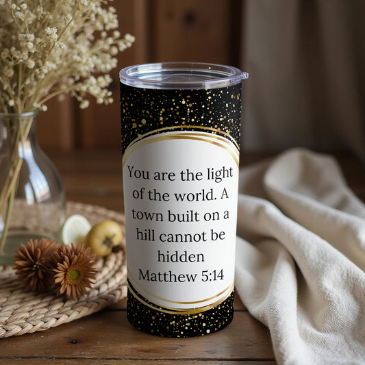 Inspirational Matthew 5:14 Stainless Steel Tumbler