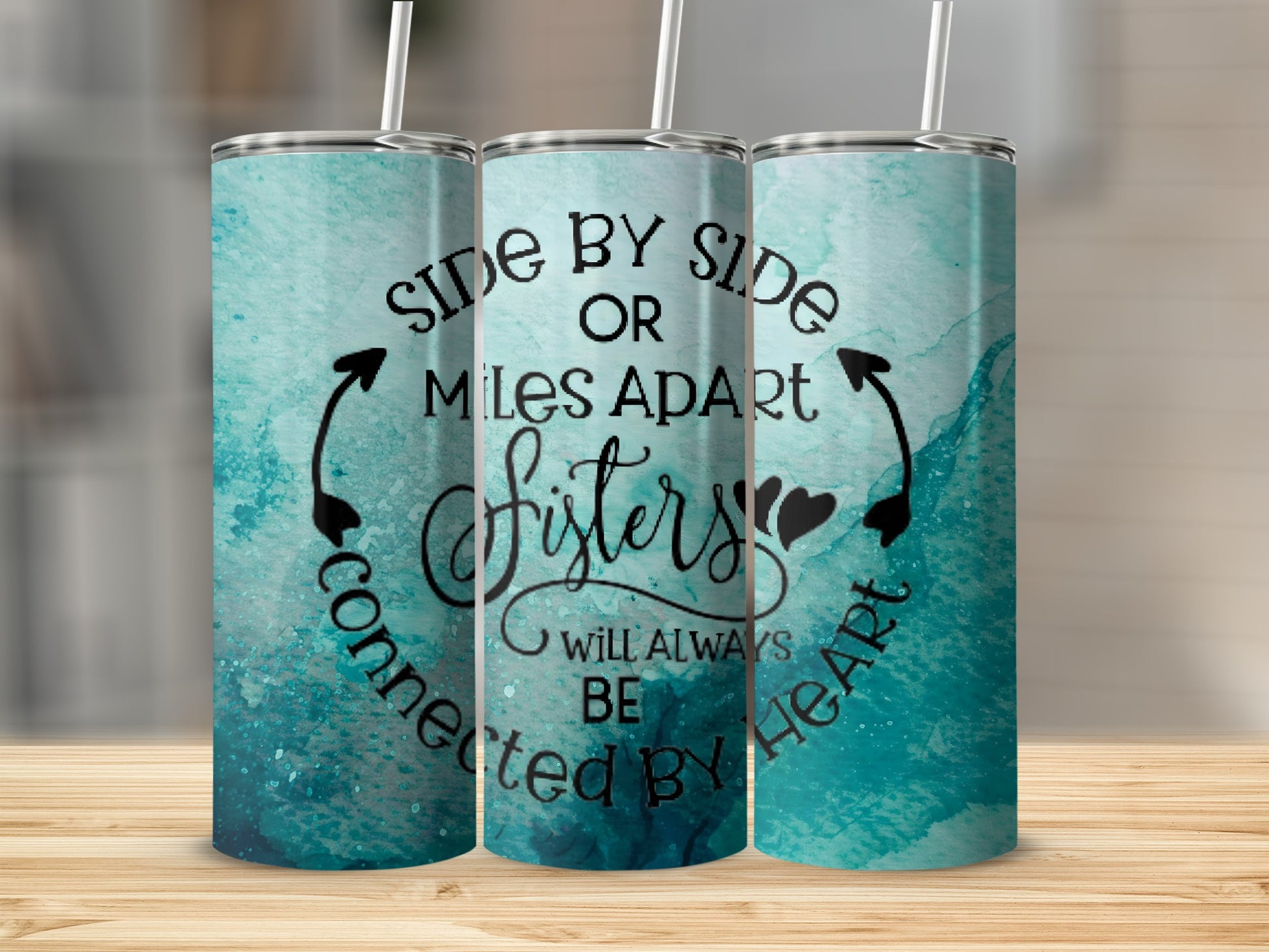Side by Side or Miles Apart Sisters Tumbler