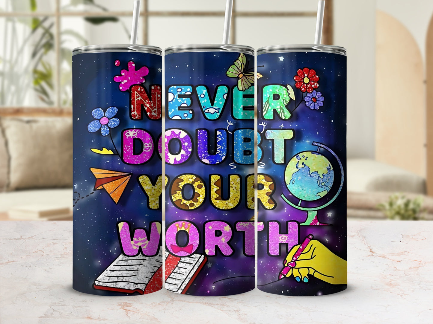 Never Doubt Your Worth Motivational Product