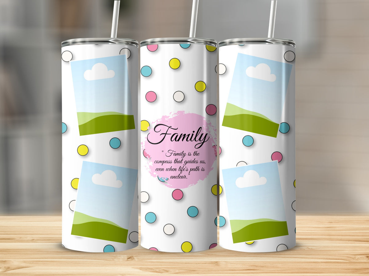 Tumbler with polka dots, landscape photos, and "Family" quote.