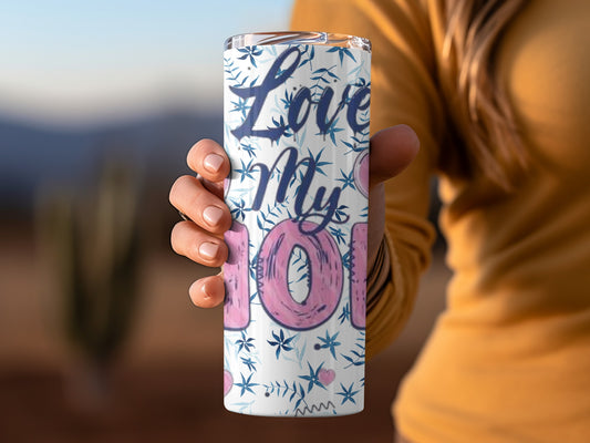 Love My Job Floral Motif Stainless Steel Tumbler
