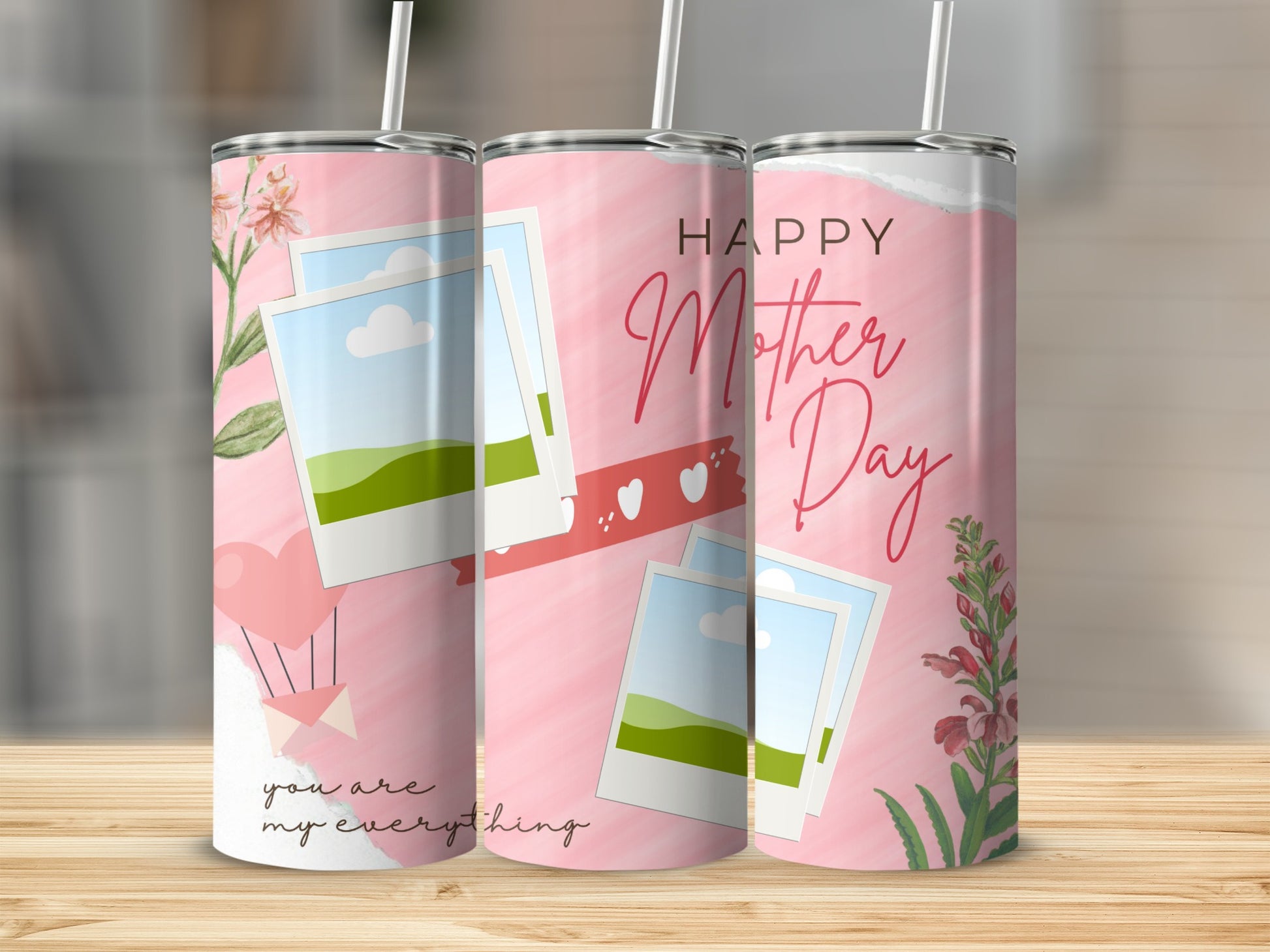 Pink floral tumbler with "Happy Mother's Day" and "you are my everything" text.