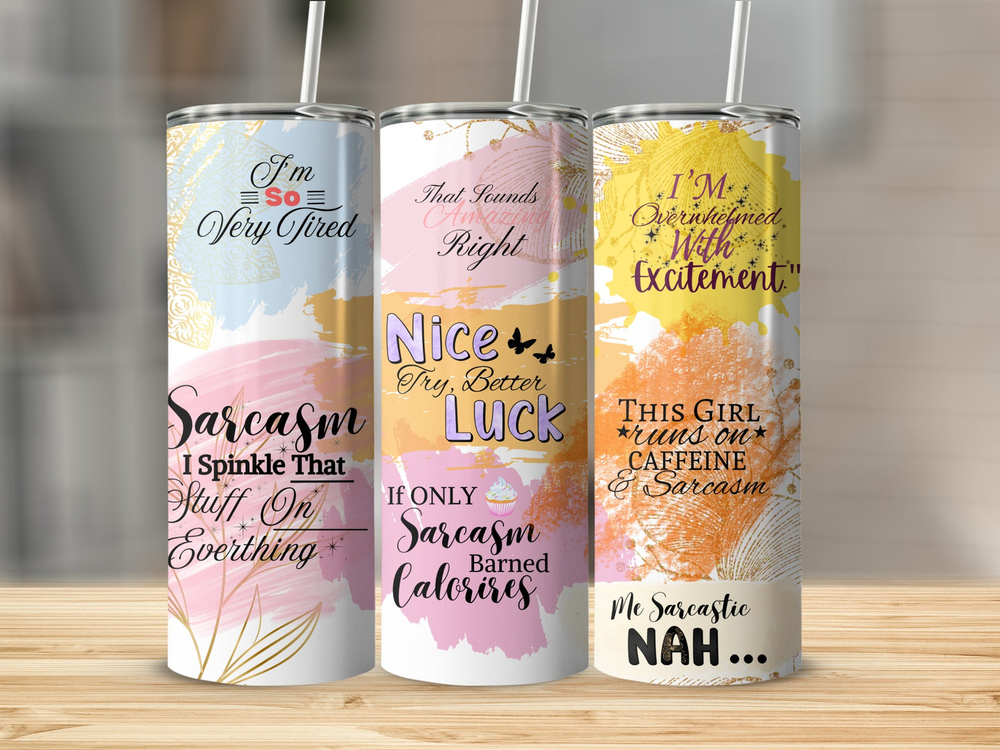 Fun Sarcastic Quotes Insulated Tumbler Cup Set