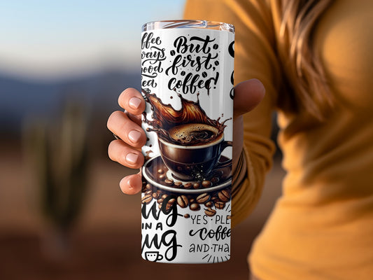 But First Coffee Graphic Travel Mug for Hot Beverages