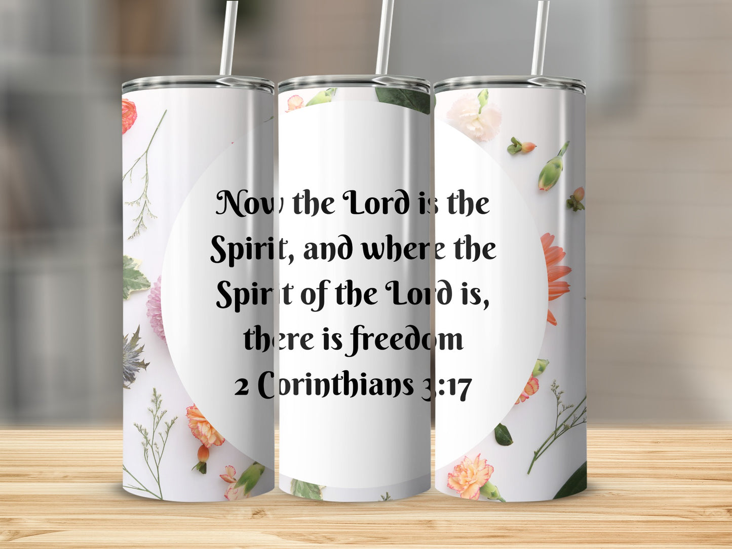 Floral Design 2 Corinthians 3:17 Scripture Tumbler