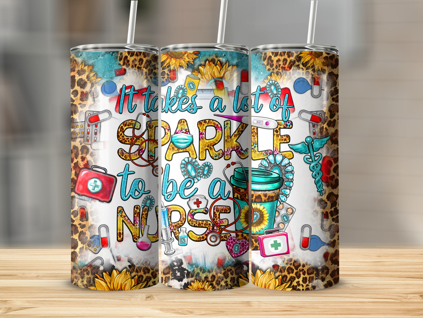 Tumbler with "It takes a lot to be a nurse" text and medical graphics.