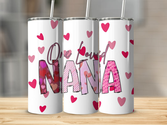 One Loved Nana Heart Pattern Custom Tumbler