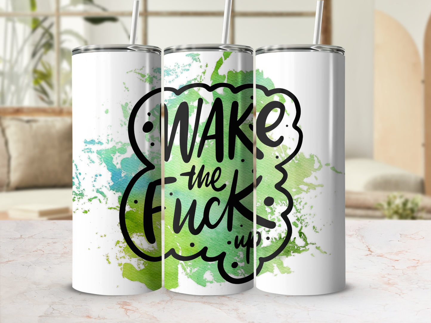 Wake The Fuck Up Inspirational Tumbler Design