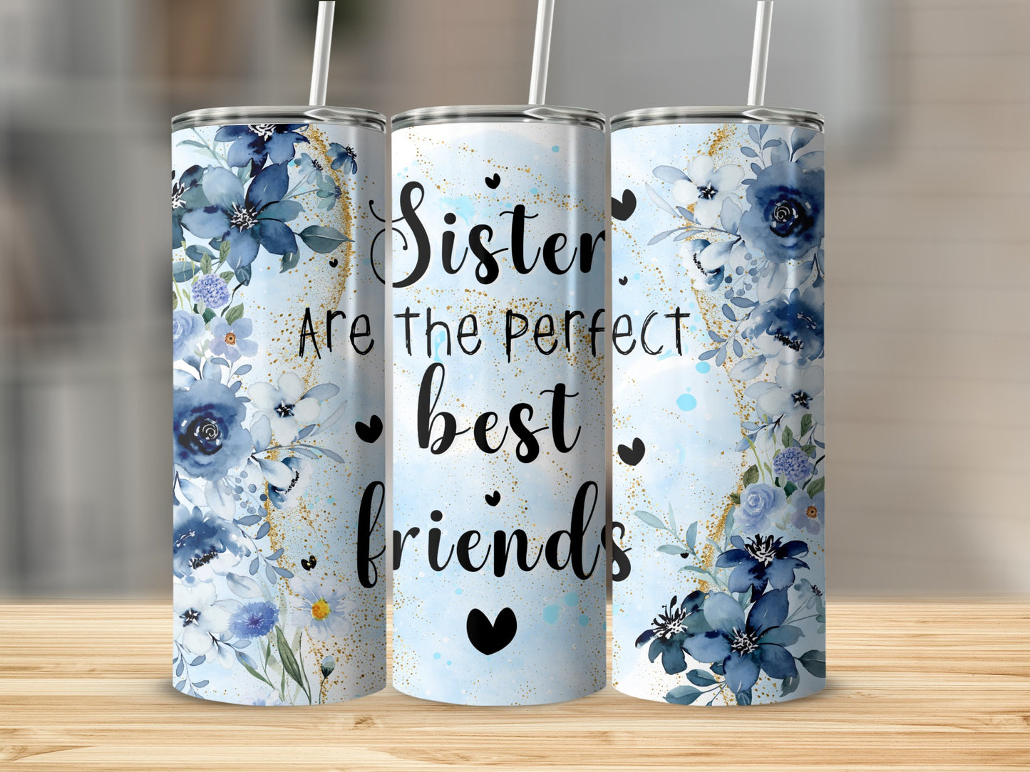 Sisters Are the Perfect Best Friends Tumbler