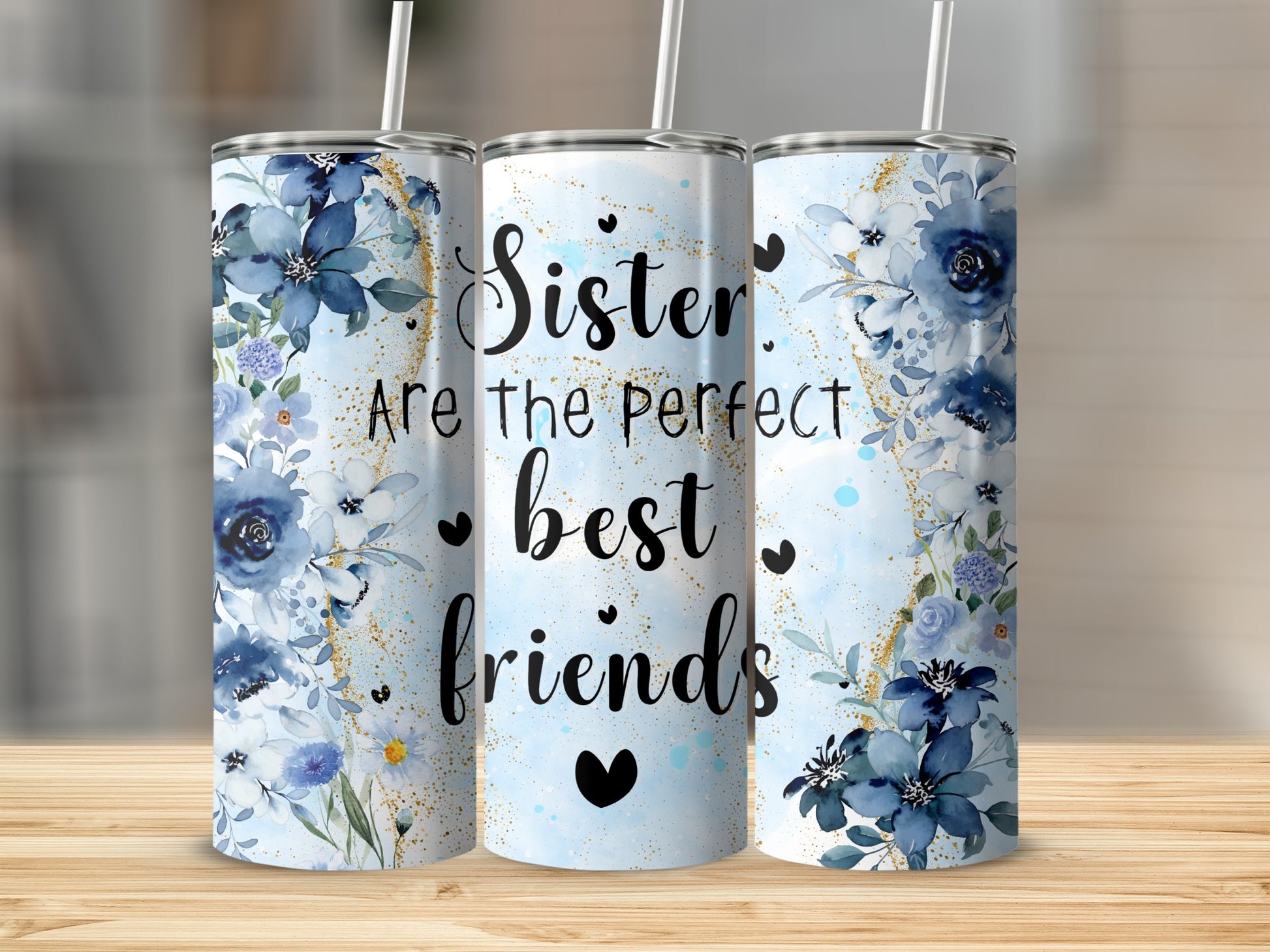 Sisters Are the Perfect Best Friends Tumbler