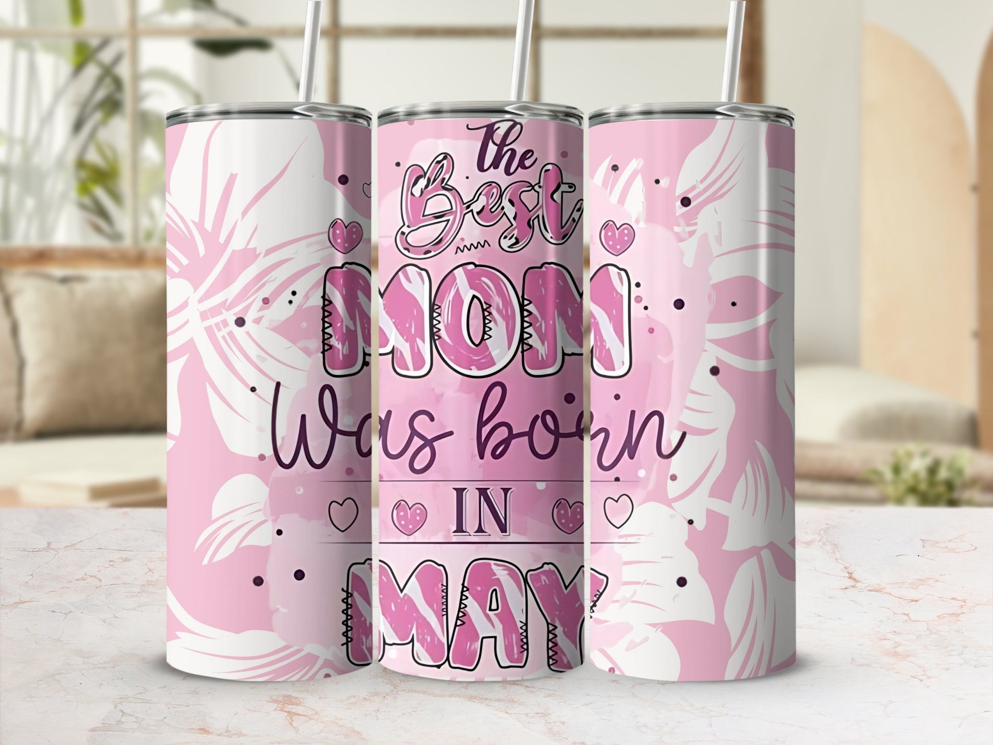 The Best Mom Was Born in May Mother's Day Tumbler Cup
