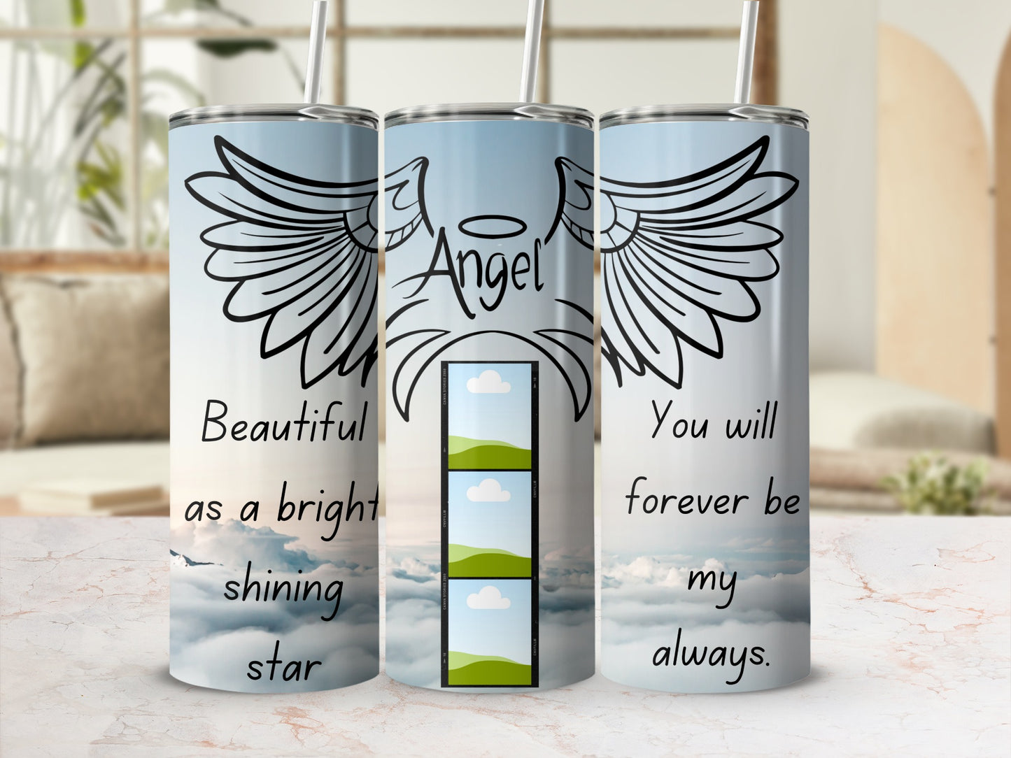 Tumbler with angel wings, halo, and text "Angel," "Beautiful as a bright shining star," and "You will forever be my always."