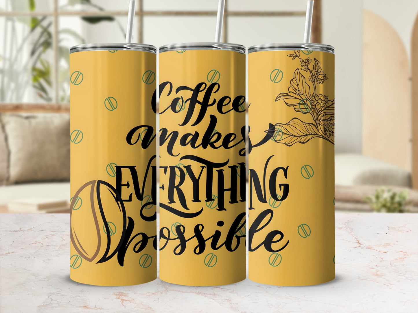 Coffee Makes Everything Possible Motivational Tumbler
