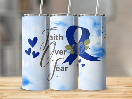 Faith Over Fear Blue Ribbon Design Tumblers