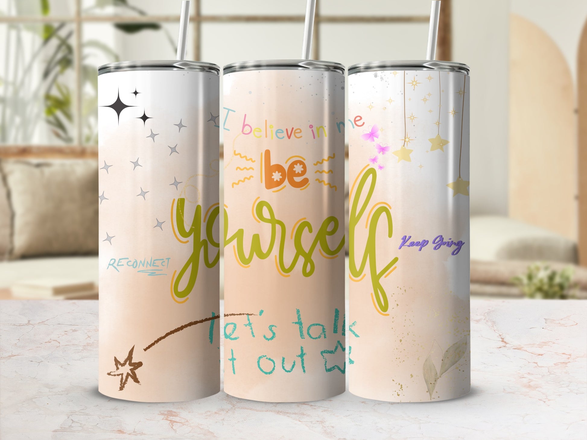 I Believe in Me Be Yourself Keep Going Tumbler