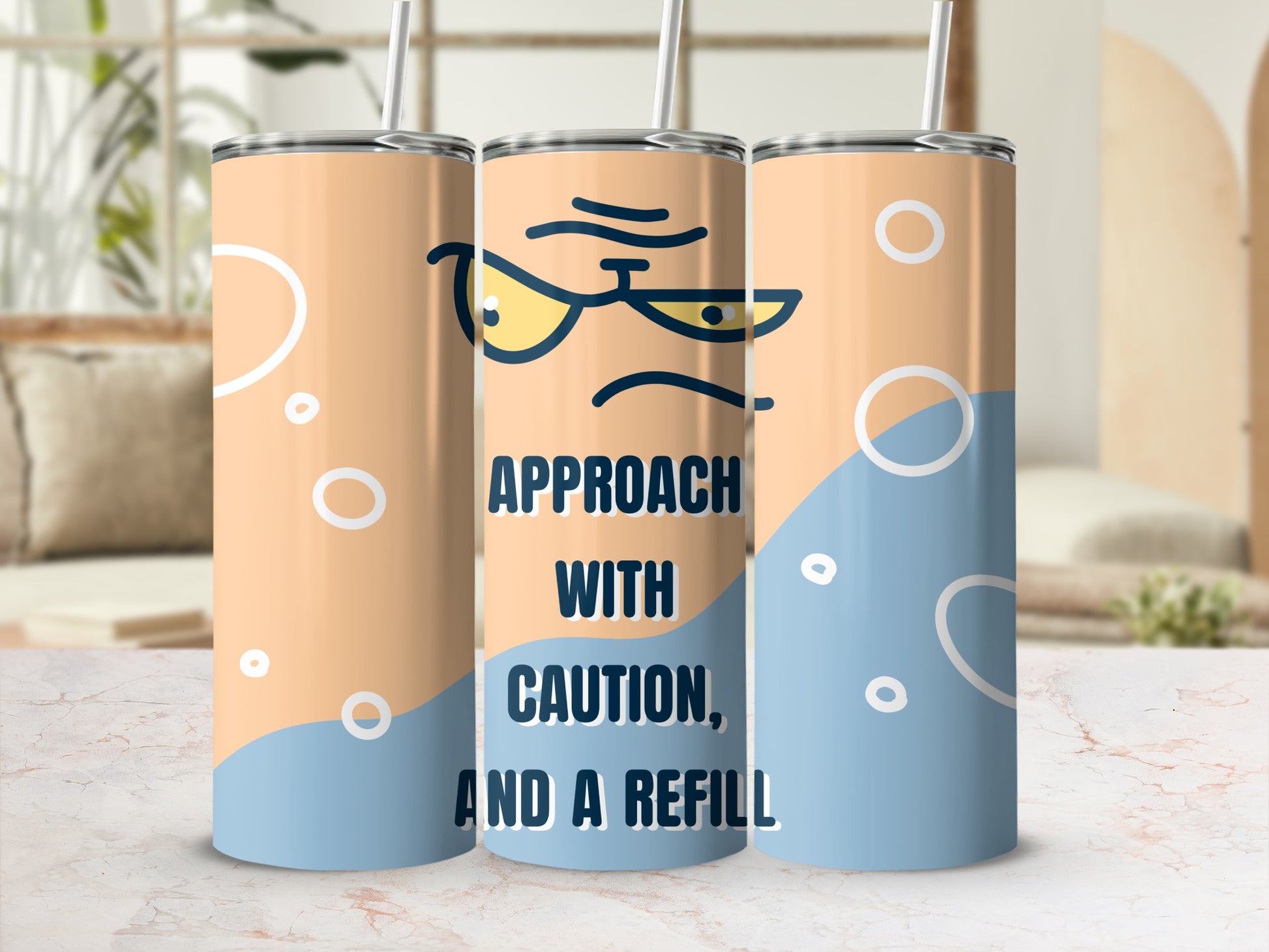 Two to four tumblers with a grumpy face and "Approach with caution, and a refill." text.