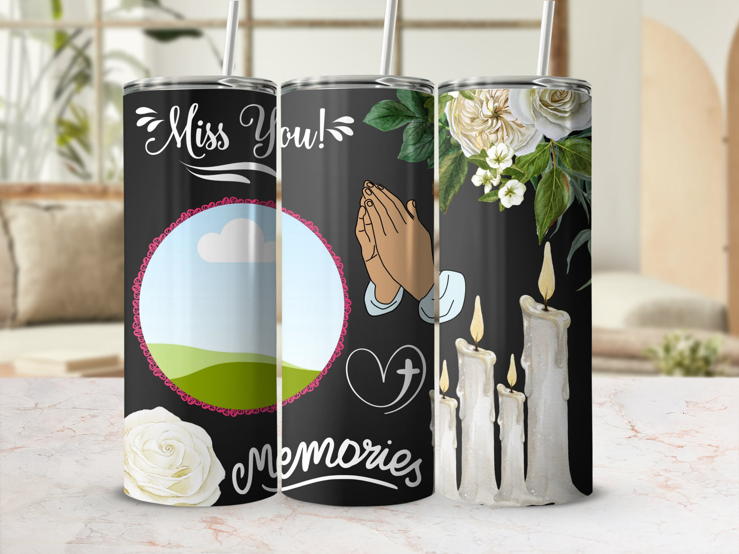 Tumblers with "Miss You!" text, praying hands, candles, and floral designs.