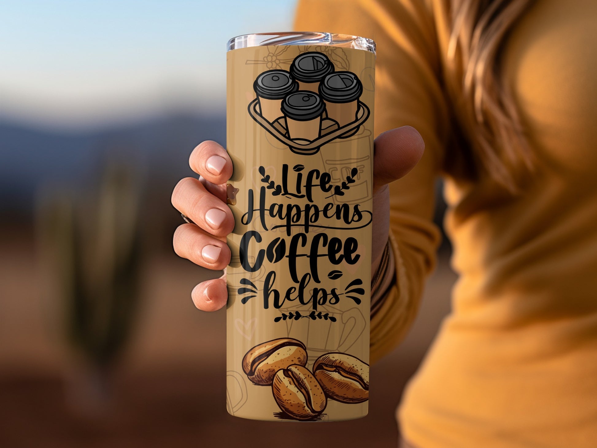 Life Happens Coffee Helps Tumbler with Coffee Art