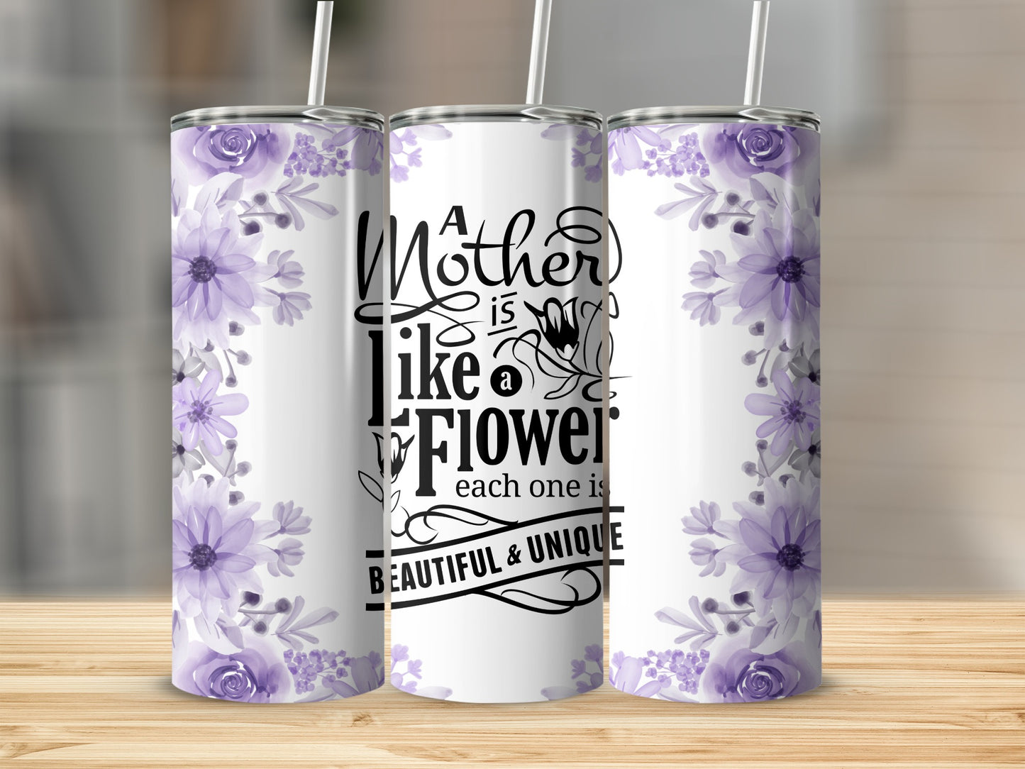 A Mother Is Like A Flower Beautiful and Unique Tumbler