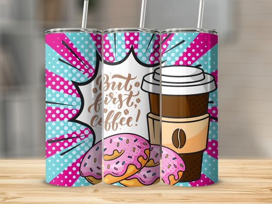 But First Coffee and Donuts Travel Tumbler Cup