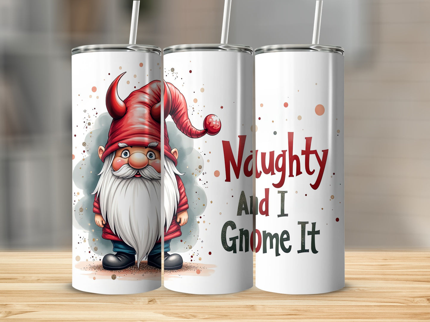 Trio of tumblers featuring a gnome and "Naughty And I Gnome It" text.