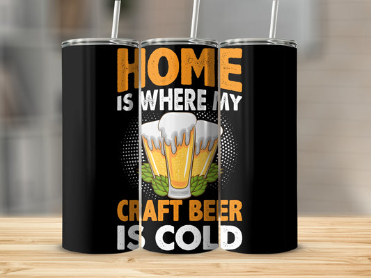 Home is Where My Craft Beer is Cold tumbler