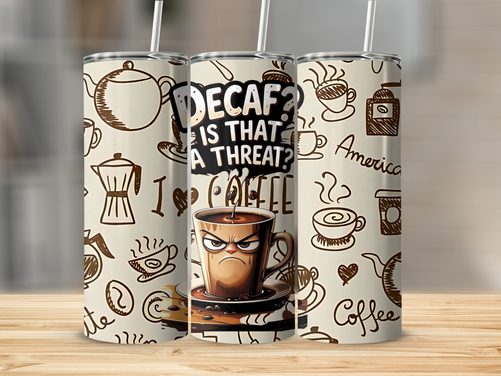 Funny Decaf Is That a Threat Coffee Tumbler