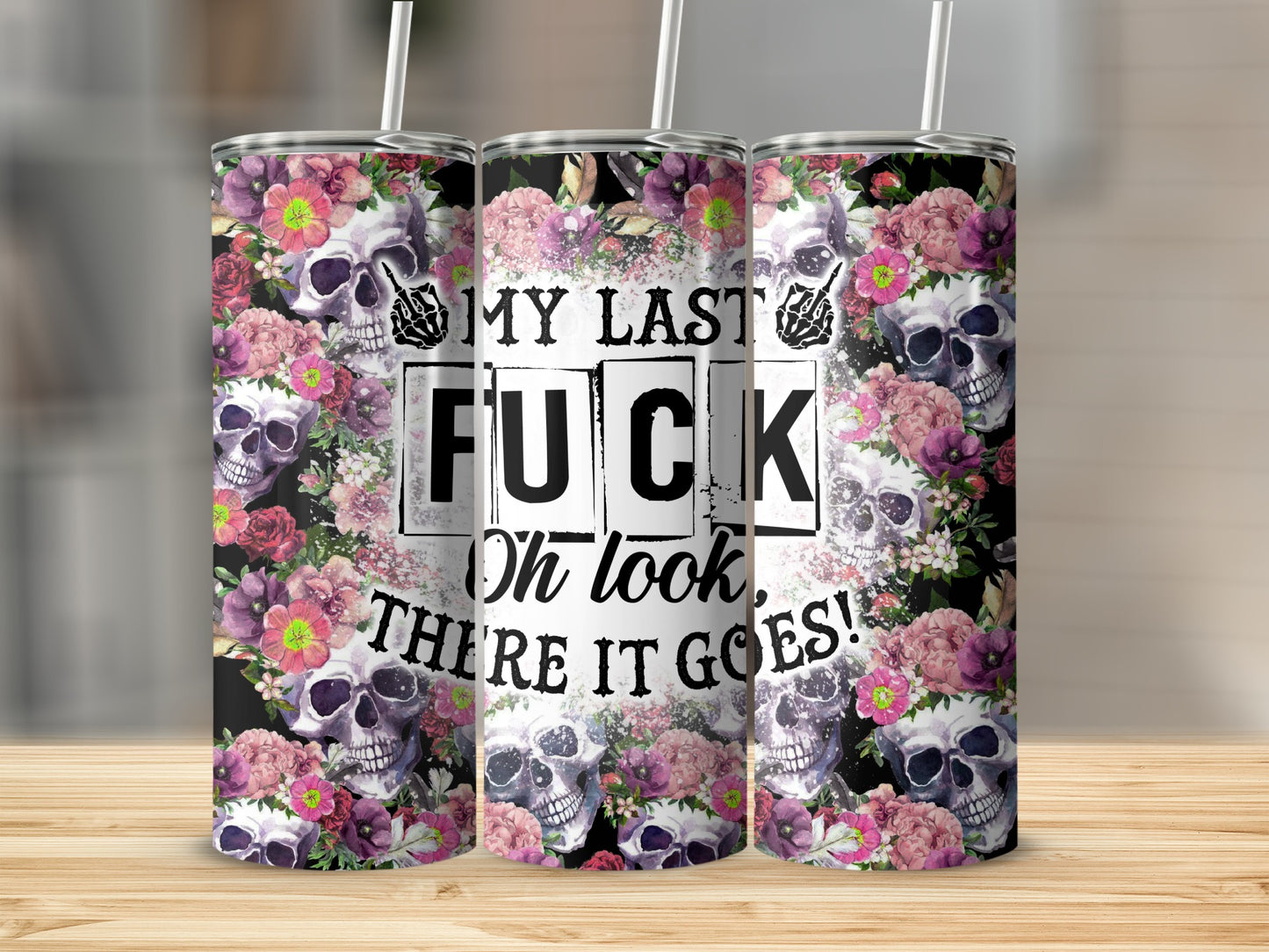 Floral Skull My Last Fuck Oh Look There It Goes product type