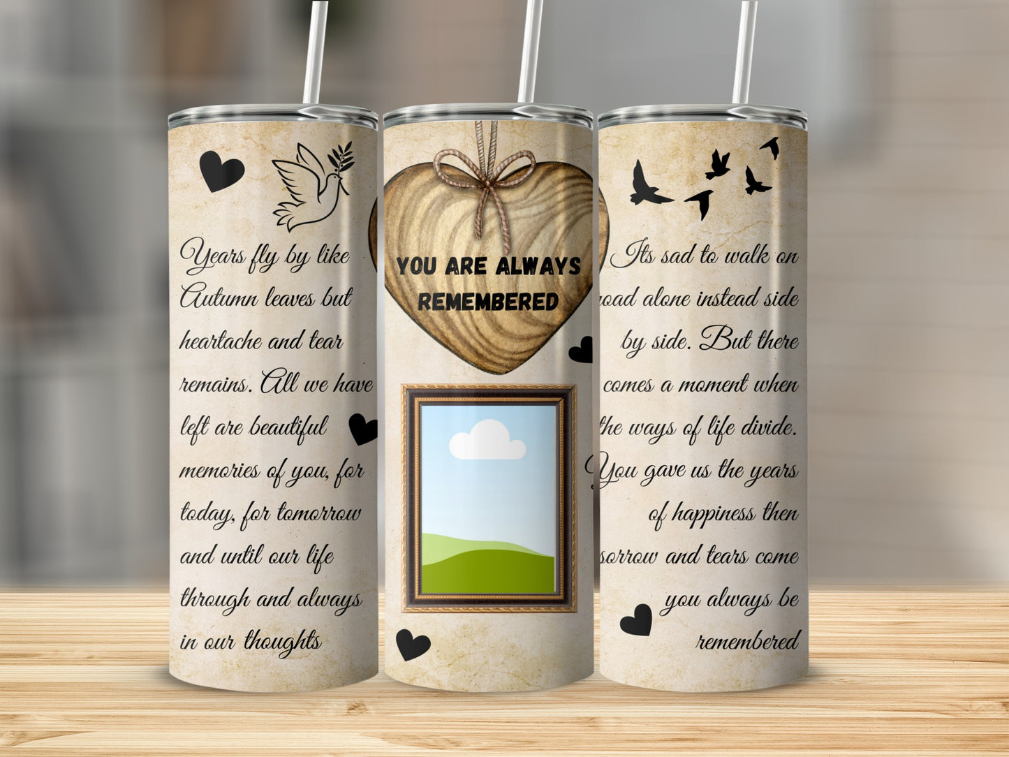 Tumblers with a poem and "You are always remembered" text.
