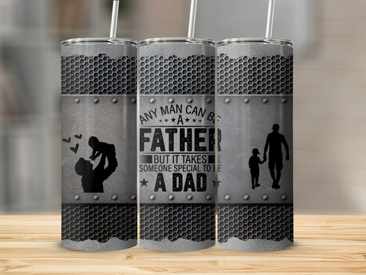 Tumbler with metallic texture, father and child silhouettes, and "Any Man Can Be A Father" text.