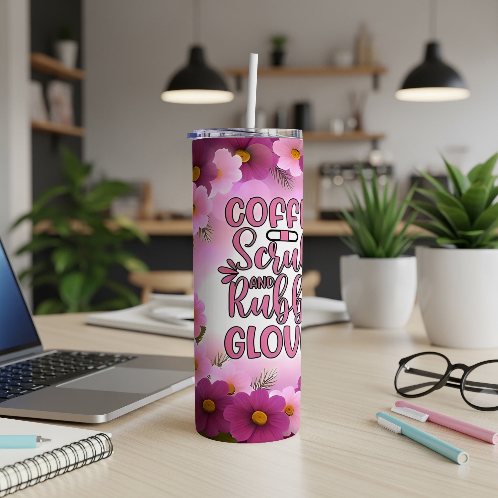 Pink floral tumbler with "Coffee Scrubs and Rubber Gloves" text.