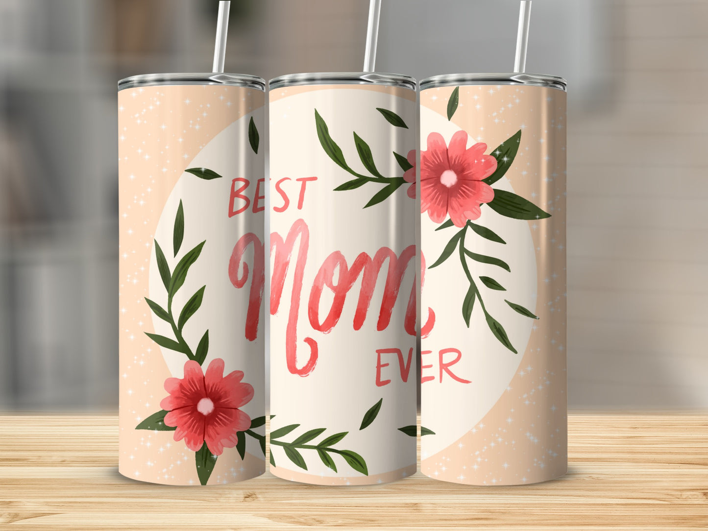 Best Mom Ever Floral Design Beverage Tumbler