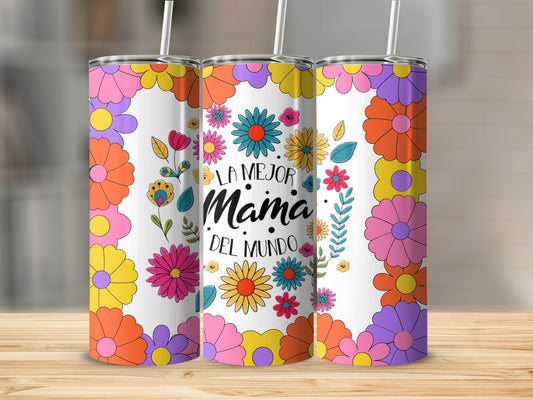 La Mejor Mamá Del Mundo Floral Tumbler with Straw