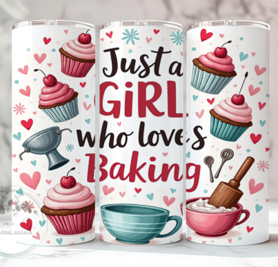 Just A Girl Who Loves Baking tumbler