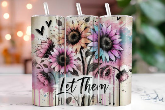 Let Them 20 ounce Tumbler