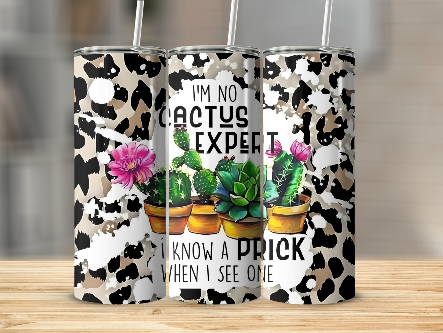 I'm No Cactus Expert Funny Quote Leopard Print Tumbler