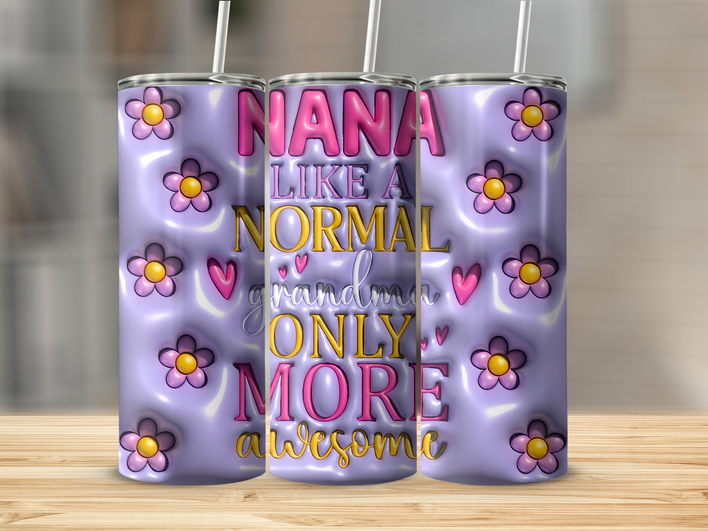 NANA LIKE A NORMAL grandma ONLY MORE awesome tumbler product type