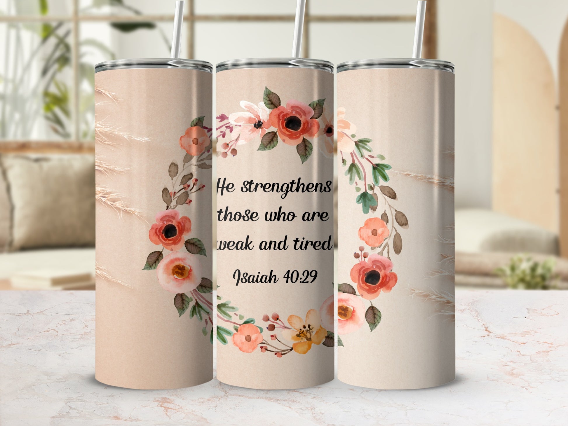 He Strengthens Those Who Are Weak and Tired Isaiah 40:29 Tumbler