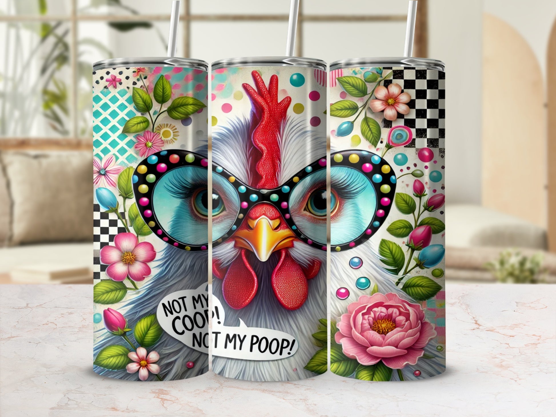 Colorful Chicken Not My Coop Not My Poop tumbler