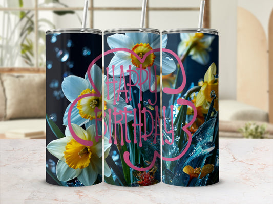 Tumbler with daffodils and "Happy Birthday" text.